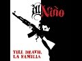 Ill Niño - Till Death, La Familia (Album Review) 