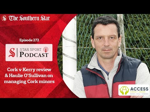 Cork v Kerry review; Haulie O'Sullivan on managing Cork minor footballers