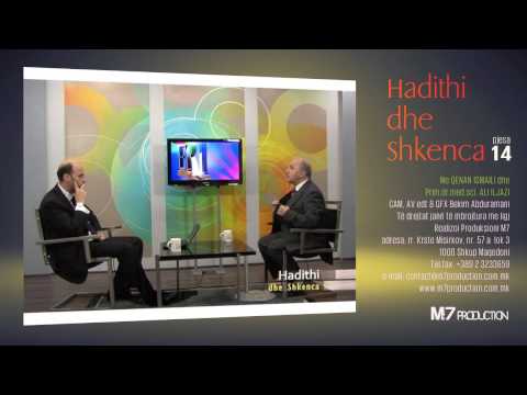 HADITHI DHE SHKENCA (  E 14 - KUJDES!!! Përmbajtje Explicite )