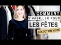 COMMENT S'HABILLER POUR LES FÊTES DE FIN D'ANNEE ? Sélection & conseils mode COMMENT S'HABILLER POUR LES FÊTES DE FIN D'ANNEE ? Sélection & conseils mode
