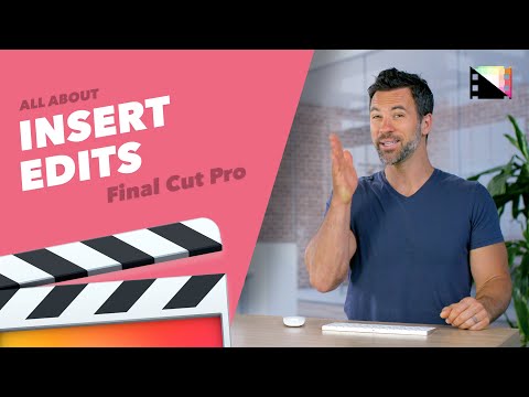 All About Insert Edits in Final Cut Pro X