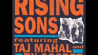 Rising Sons featuring Taj Mahal &amp; Ry Cooder - 44 Blues