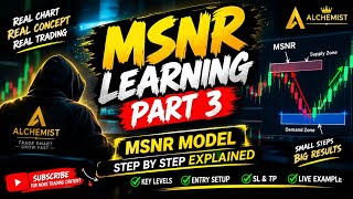 MSNR Learning Part 3 🔥 | MSNR Strategy Explained |#trending #trading #tradermindset