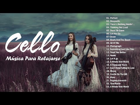 Las mejores cubiertas de cello instrumental 2020 - Música para relajarse Trabajar Estudiar
