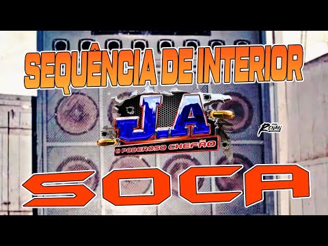 J.A - SOCA - SEQUÊNCIA DE INTERIOR - SÓ RELIQUIA