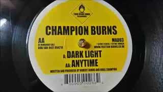 Champion Burns - Anytime