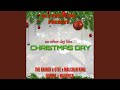 Christmas Day (feat. The Rainer, Quiries, Malcolm King & Mav3)
