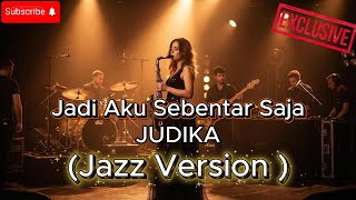 Download lagu VERY POLITE TO THE EARS! “Just Be With Me For A Little While – Judika | Jazz Version (Cover)” mp3 Download lagu VERY POLITE TO THE EARS! “Just Be With Me For A Little While – Judika | Jazz Version (Cover)” mp3