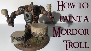 How to Paint a Mordor Troll - Middle Earth Strategy Battle Game - Lord of the Rings Warhammer