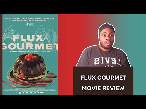 Flux Gourmet (2022) - Movie Review