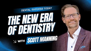 The New Era of Dentistry