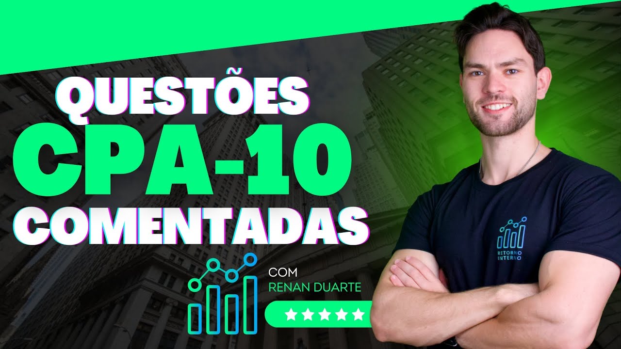 CPA 10 Questões Comentadas PROVA 2024 #2