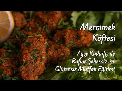 Mercimek Köftesi