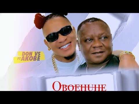 DON VS - OBOEHUHE ft AKOBE (Official Audio)