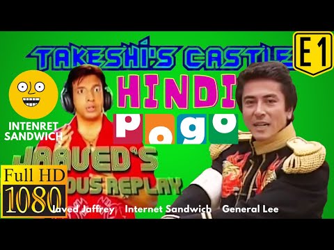 Takeshi's Castle Hindi (Episode 1) Javed Jaffrey Comedy Pogo | Internet Sandwich