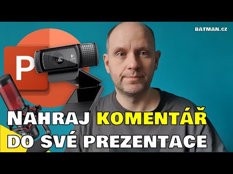 Nahraj komentář do své prezentace (PowerPoint)