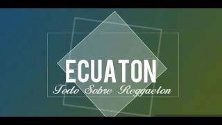 Primer Intro // EcuAton Todo Sobre Reggaeton y Trap