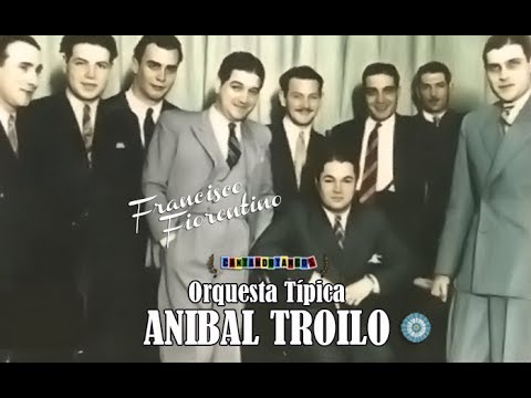 ANIBAL TROILO - FRANCISCO FIORENTINO - TE ACONSEJO QUE ME OLVIDES - TANGO - 1941
