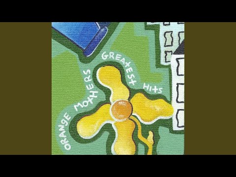 Kids Don't Know - Orange Mothers