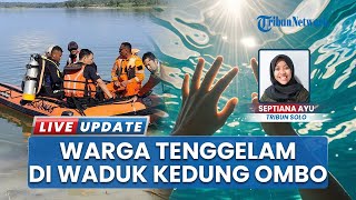 Nasib Ayah & Anak Tenggelam di Waduk Kedung Ombo, Jasad Ayah Ditemukan Mengapung di Hari Ketiga