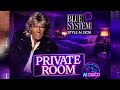 Blue System Style AI 2K26 Private Room