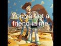 Toy Story - You've got a friend in me - lyrics ...