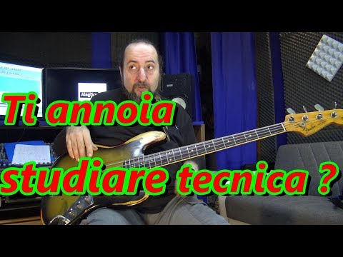 Lezioni di Basso Ti annoia studiare tecnica?