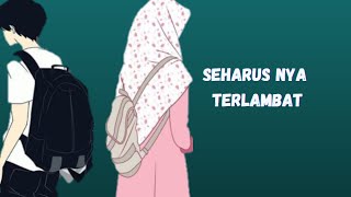 Download lagu SEHARUS NYA TERLAMBAT OST -JANGAN BUATKU BERDOSA #laguislami #laguviral #cadar mp3