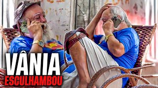 VÂNIA ESCULHAMBOU O VOVÔ | LUIZ DO SOM 