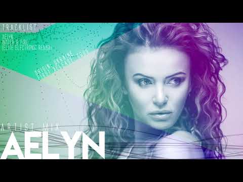 Aelyn - Artist Mix