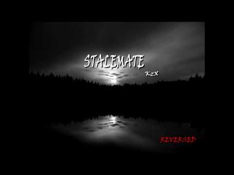 STALEMATE-KzX (reversed)