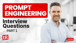 Prompt Engineering Interview Questions - Part 1