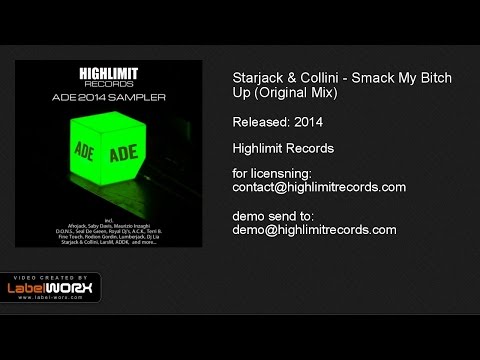 Starjack & Collini - Smack My Bitch Up (Original Mix)