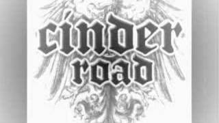 Cinder Road ~Should&#39;ve known better~