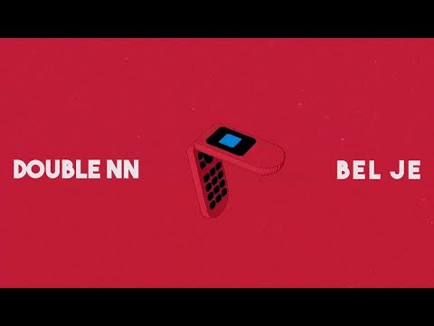 Double NN - Bel je (Prod. Nine7)