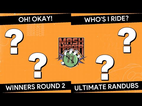Mash Harder 10 Randubs - Oh! Okay! vs Who's I ride? - Winners Round 2