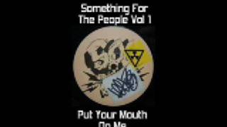 New Horizons - Put Your Mouth On Me (Something For The People Volume One)