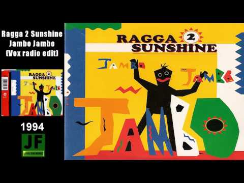 Ragga 2 Sunshine ‎– Jambo, Jambo, Jambo