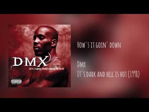 DMX - How's It Goin' Down (Explicit) (W/ INTRO)