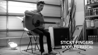 Sticky Fingers - Bootleg Rascal (Jaymie Deboucherville Cover)