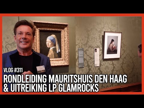 RONDLEIDING MAURITSHUIS DEN HAAG & UITREIKING LP GLAMROCKS - GERARD JOLING - VLOG #311