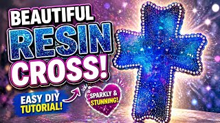 I Made a STUNNING Resin Cross 💙✨ (So Sparkly & Easy DIY!)