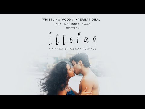 Ittefaq | A Romantic Short Film | Vikhyat Srivastava