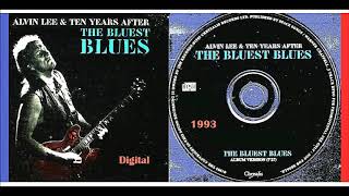 Alvin Lee And Ten Years After - The Bluest Blues