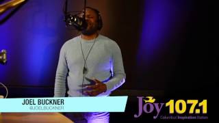 Joy Unplugged: Joel Buckner (@JoyColumbus1071 @JoelBuckner)