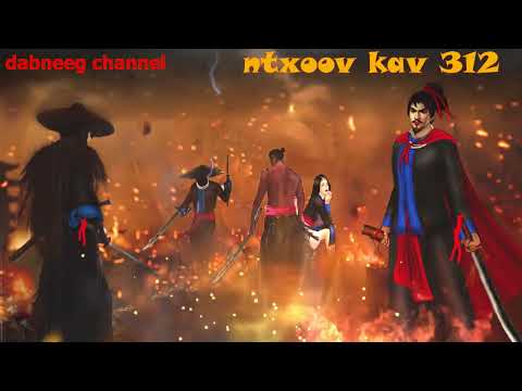 ntxoov kav Shaman ntu 312- tuam mas lwm vs tooj xeeb - pauj kev ntsim siab  story