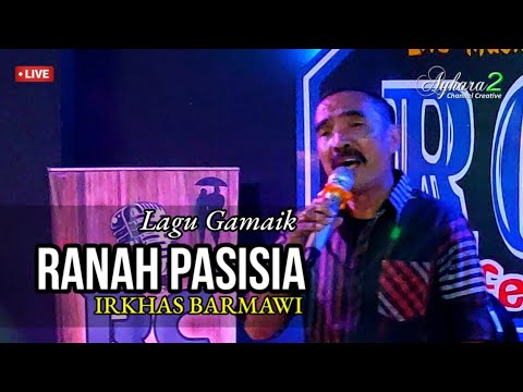Gamaik Ratok Live Ranah Pasisia IRKHAS BARMAWI