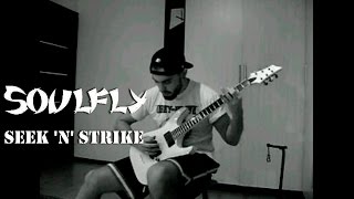 Soulfly - Seek 'N' Strike ( Cover By Uncle Mitch)