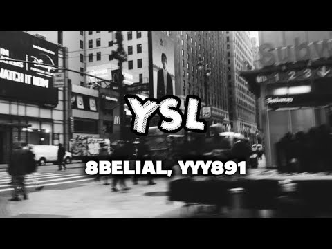 8BELIAL, YYY891 - YSL
