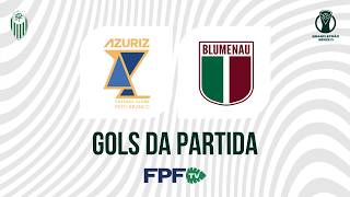 GOLS | AZURIZ 2x4 BLUMENAU  | BRASILEIRÃO SÉRIE D 2026 | RODADA 8